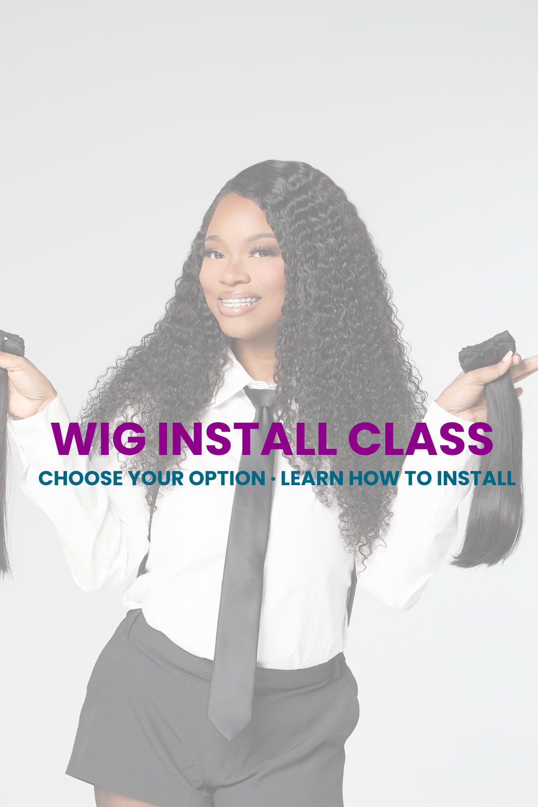Wig Install Class 1-On-1